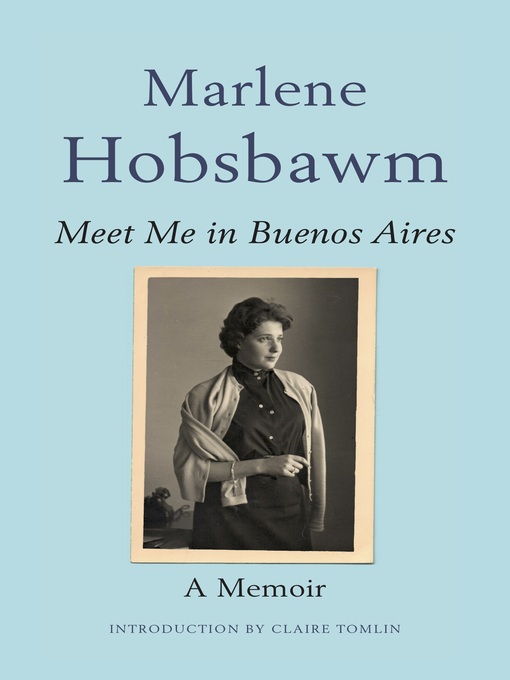 Title details for Meet Me in Buenos Aires by Marlene Hobsbawm - Available